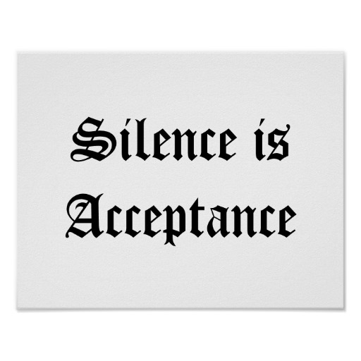 silence_is_acceptance_print-r4aa28cb4d1bb4e6988ceb2ec53954c04_wvt_8byvr_512